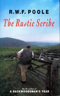 The Rustic Scribe by Poole, R.W.F - 1991