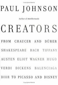 Creators : From Chaucer and Durer to Picasso and Disney