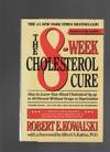 THE 8-WEEK CHOLESTEROL CURE