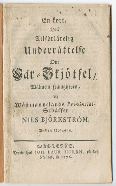 En kort, dock tilförlåtelig underrättelse om…