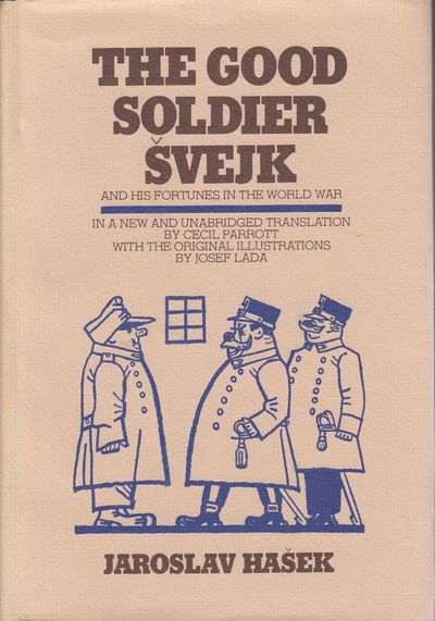 The Good Soldier Svejk and his fortunes in the…