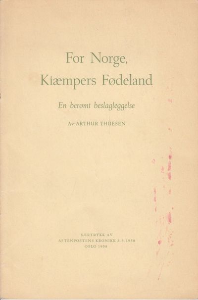 For Norge, Kiæmpers Fødeland. En berømt…