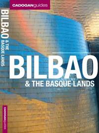 Bilbao and the Basque Lands