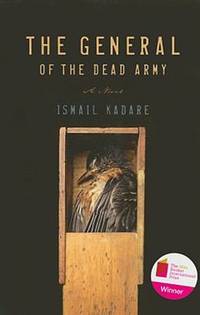 The General of the Dead Army : A Novel