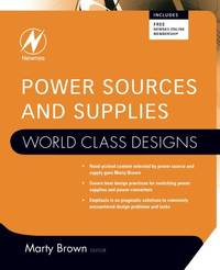 Power Sources and Supplies: World Class Designs