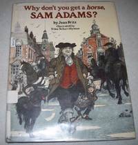 image of Why Don't You Get a Horse, Sam Adams?