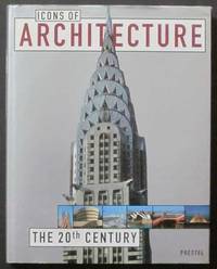 Icons of Architecture: The 20th Century