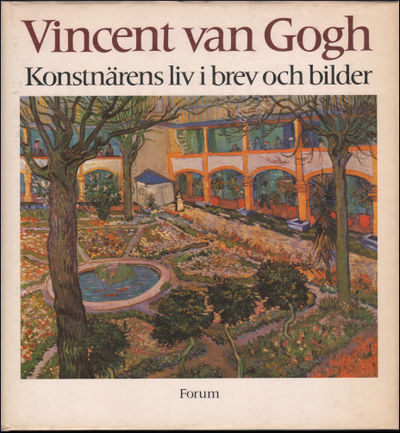 VINCENT VAN GOGH. Konstnärens liv i brev och…