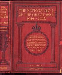 The National Roll of the Great War 1914-1918: Section 1V Southampton by anon: - 1919