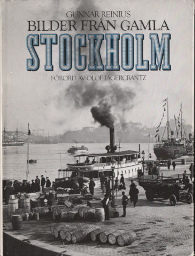 BILDER FRÅN GAMLA STOCKHOLM.