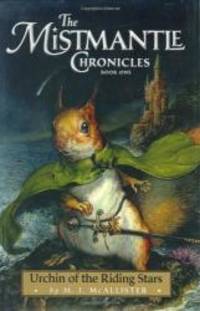 image of Urchin of the Riding Stars (Mistmantle Chronicles, Book 1)