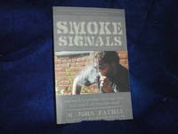 image of Smoke Signals: Wayward Journeys Through the Old Heart of the New West