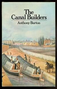 THE CANAL BUILDERS. by Burton, Anthony - 1972