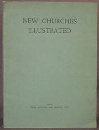 image of NEW CHURCHES ILLUSTRATED: Photographs, Ground Plans, and Information Regarding Fifty-Two Churches Erected During the Years 1926-1936