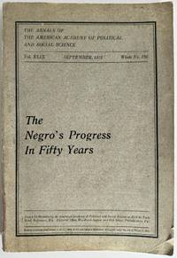 The Negro's Progress in Fifty Years (The Annals of the American Academy of Political and Social Science Vol XLIX No 138, September 1913)