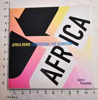 Africa Remix: L'Exposition / The Exhibition by Centre Pompidou
- Paperback
- 2005
- from Mullen Books, Inc. ABAA / ILAB (SKU: 165122)