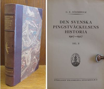 Den svenska pingstväckelsens historia 1907-1927…