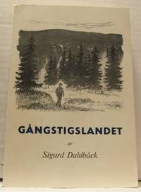 Gångstigslandet. Nordskandinaviska studier 1914,…