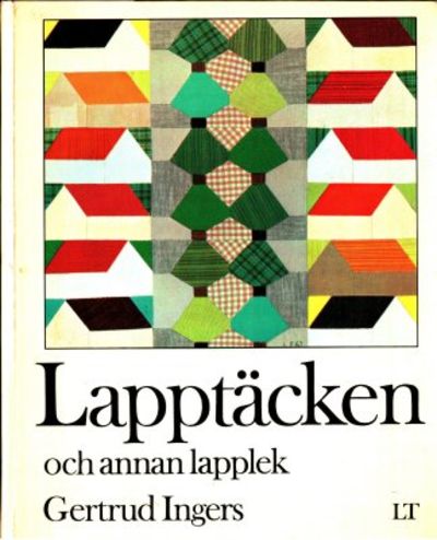 Lapptäcken och annan lapplek.
