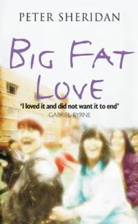 Big Fat Love by Sheridan, Peter