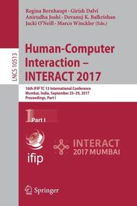 Human-Computer Interaction - INTERACT 2017 : 16th IFIP TC 13 International Conference, Mumbai,...
