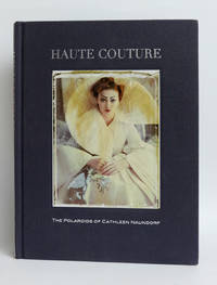 cover of Haute Couture: The Polaroids of Cathleen Naundorf