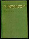 CAN BUSINESS PREVENT UNEMPLOYMENT