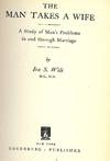 THE MAN TAKES A WIFE