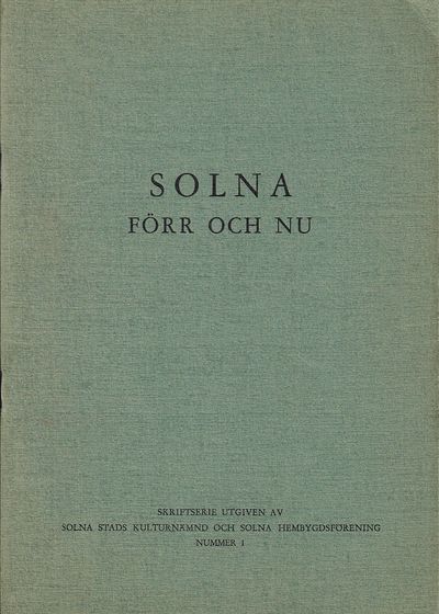Solna förr och nu.