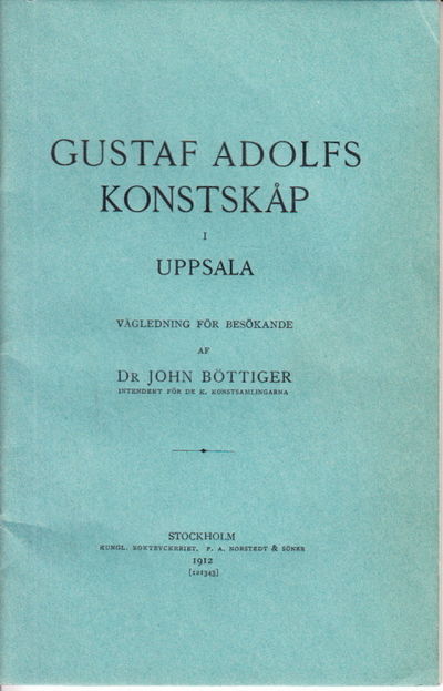 Gustaf Adolfs konstskåp i Uppsala. Vägledning för…