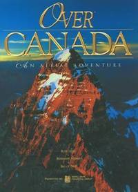 Over Canada: An Aerial Adventure