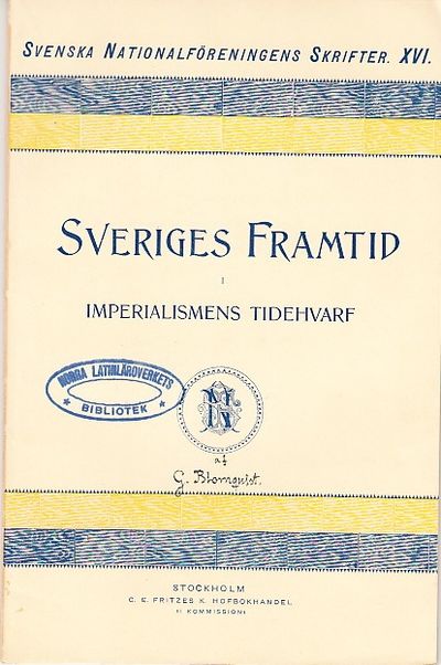 Sveriges framtid i imperialismens århundrade. ett…