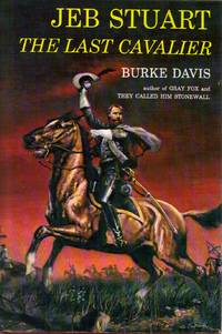 image of Jeb Stuart The Last Cavalier