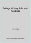 College Writing Skills With Readings