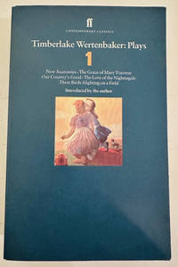 Timberlake Wertenbaker: Plays 1