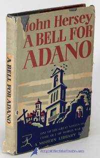 A Bell for Adano (First Modern Library Edition, ML #16.3) by HERSEY, John - 1946