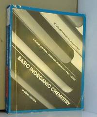 Solutions Manual to Accompany Basic Inorganic Chemistry by F. Albert Cotton, Sir Geoffrey Wilkinson et P.L. Gaus - 1987