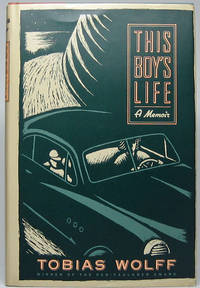 This Boy&#039;s Life: A Memoir by WOLFF, Tobias - 1989