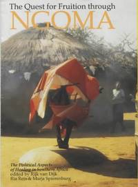 Quest for Fruition Through Ngoma - The Political Aspects of Healing in Southern Africa