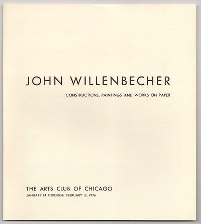 John Willenbecher: Constructions, Paintings and Works on Paper