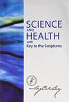 Science and Health with Key to the Scriptures - Sterling Edition (Authorised): Sterling English Science and Health