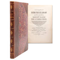 image of Catalogue of the entire private library belonging to a well-known Boston collector, forming a magnificent collection of rarities in all departments of literature ... to be sold by auction November 17th and four following days