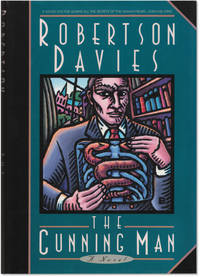 The Cunning Man. by DAVIES, Robertson - 1994.