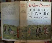 image of The Age of Chivalry; The Story of England