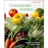 Contemporary Nutrition by Gordon M. Wardlaw - 2007-07-01