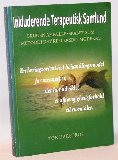 Inkluderende terapeutisk samfund.