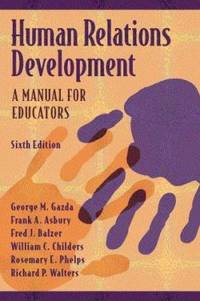 Human Relations Development : A Manual for Educators