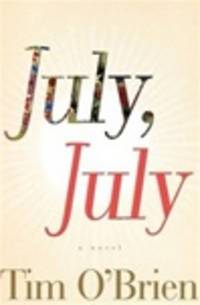 image of O'Brien, Tim | July, July | Signed First Edition Copy