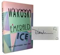 cover of Emerald Ice: Selected Poems 1962-1987 (Signed)