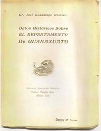 Datos Historicos Sobre el Departamento de Guanaxuato